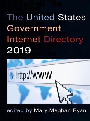cover image of The United States Government Internet Directory 2019